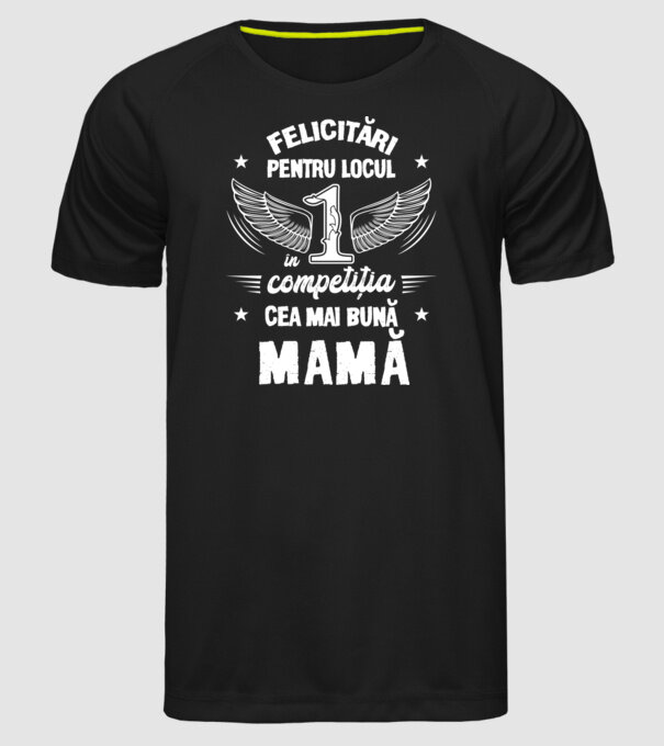 Felicitări pentru locul 1 în competiția Cel mai bun tată! model negru pe tricou
