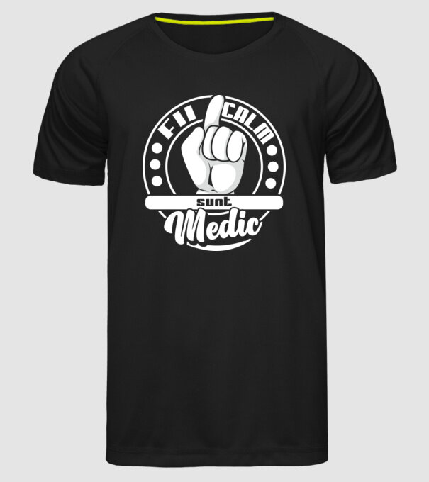 Fii calm... sunt medic model negru pe tricou