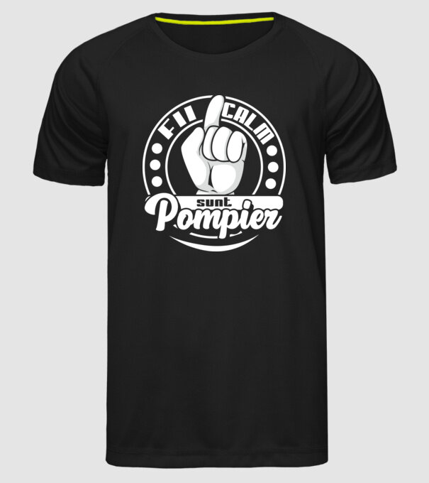 Fii calm... sunt pompier model negru pe tricou