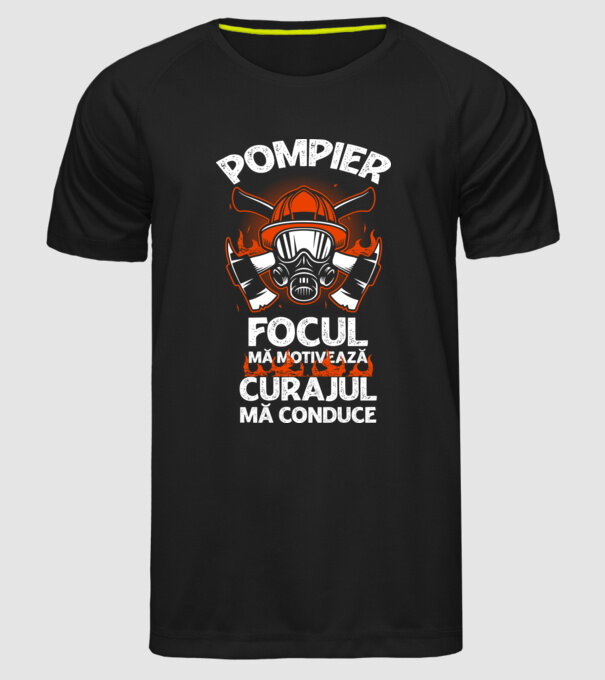 Focul mă motivează, curajul mă conduce Pompier model negru pe tricou