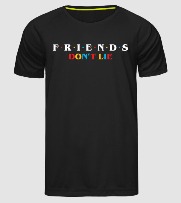 friends dont lie ok model negru pe tricou