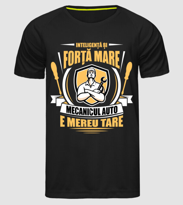 Inteligență și forță mare, mecanicul auto e mereu tare model negru pe tricou