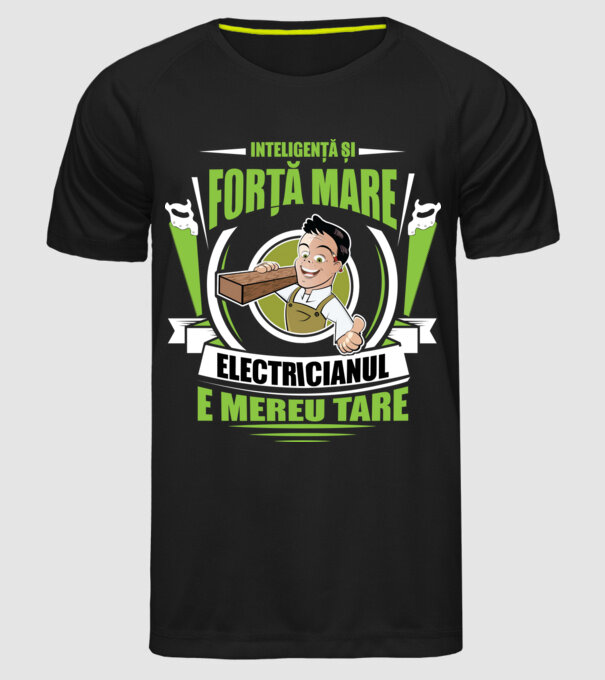 Inteligență și forță mare, tâmplarul e mereu tare model negru pe tricou