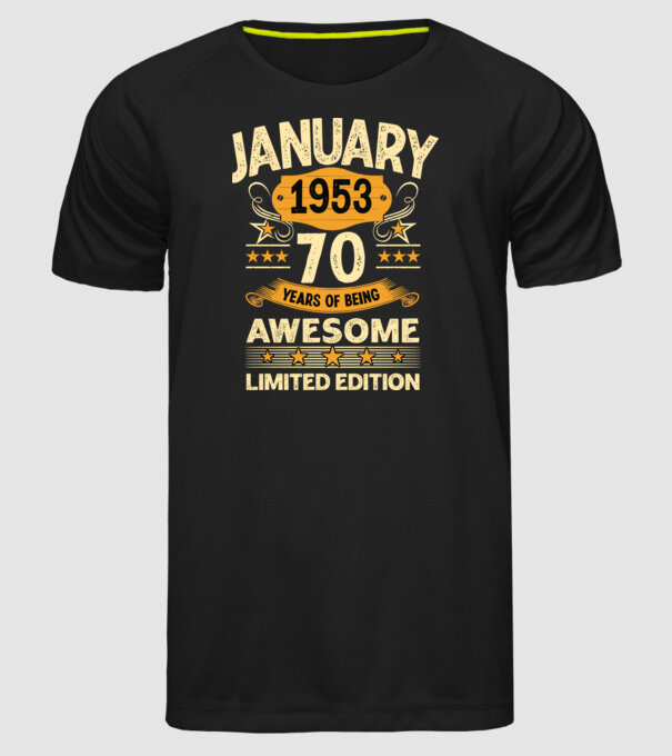 January 1953 70 years of being limited edition model negru pe tricou