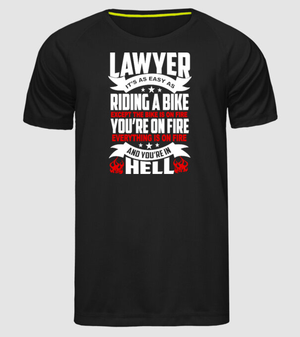 'Lawyer it''s easy as riding a bike...' model negru pe tricou