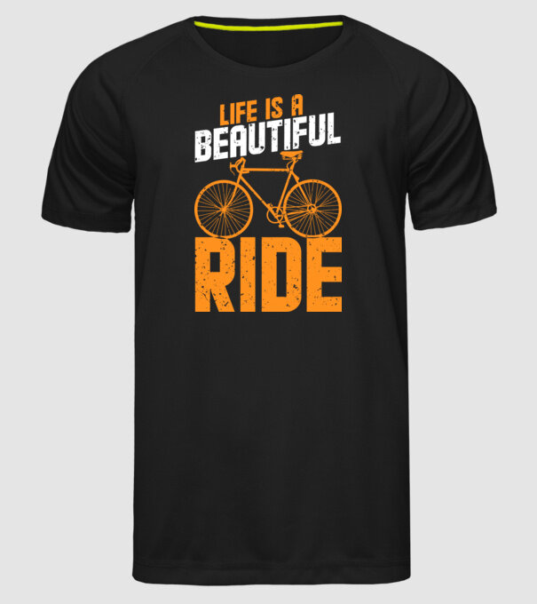 Life is a beautiful ride model negru pe tricou