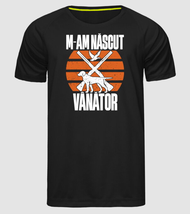 M-am născut vânător model negru pe tricou
