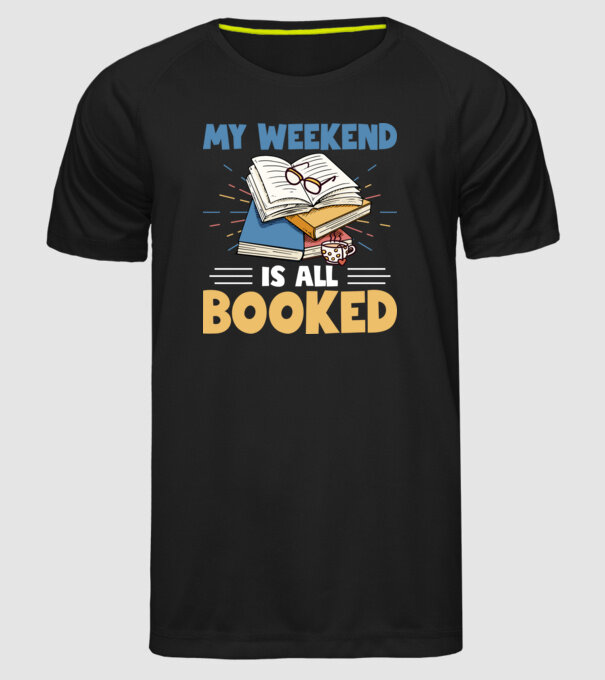 My weekend booked model negru pe tricou