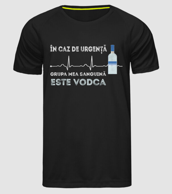 În caz de urgență, grupa mea sanguină este vodca model negru pe tricou