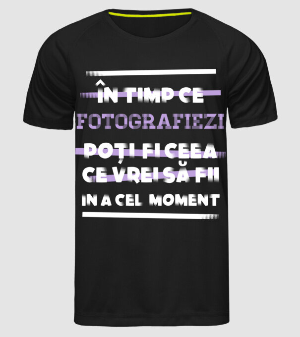 în timp ce fotografiezi poți fi ceea ce vrei să fii - în acel moment model negru pe tricou