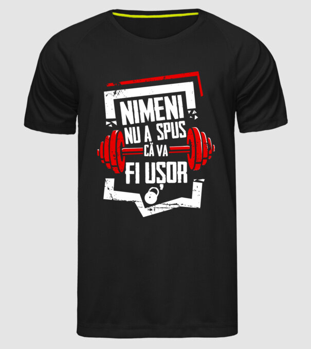 nimeni nu a spus că va fi ușor model negru pe tricou