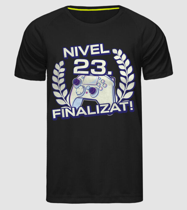 Nivel 23 finalizat! model negru pe tricou