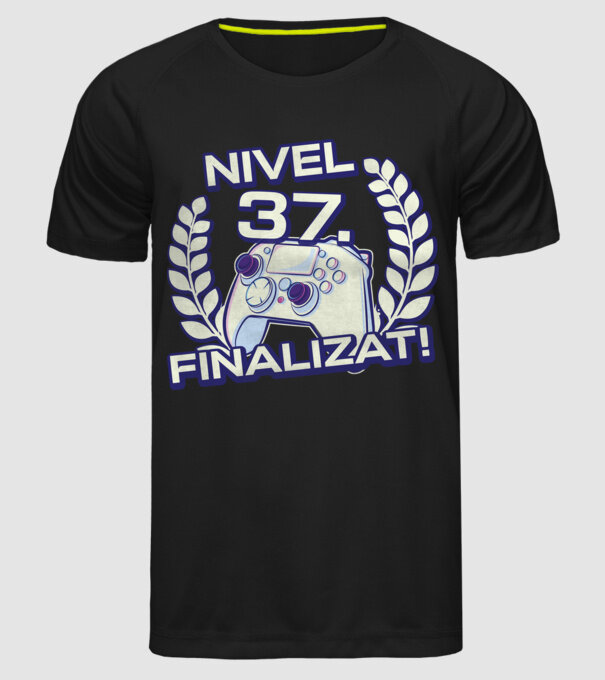 Nivel 37 finalizat! model negru pe tricou