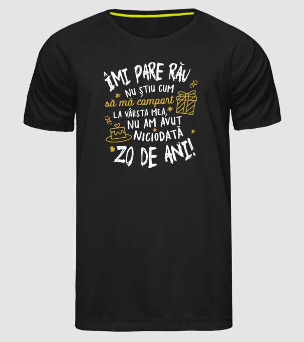 Nu am avut niciodată 20 de ani model negru pe tricou