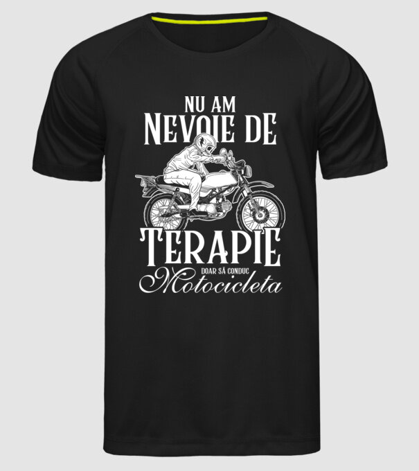 nu am nevoie de terapie, doar să conduc motocicleta model negru pe tricou