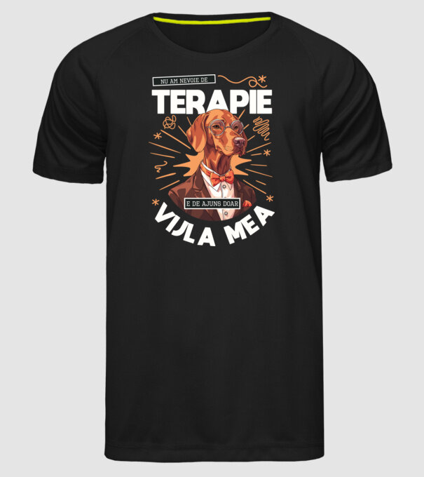 Nu am nevoie de terapie e de ajuns doar Vijla mea model negru pe tricou