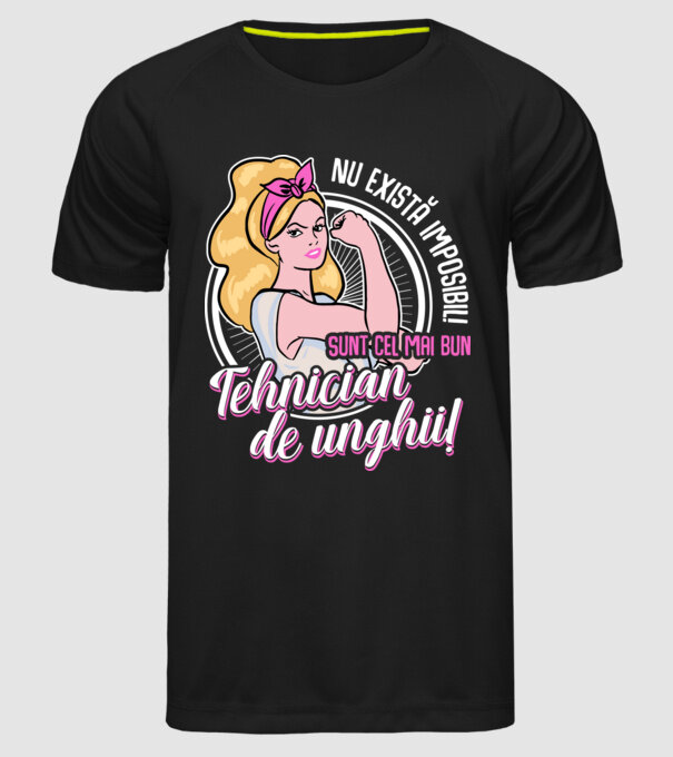 Nu există imposibil! Sunt cel mai bun tehnician de unghii! model negru pe tricou