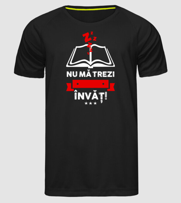 Nu mă trezi, învăț model negru pe tricou