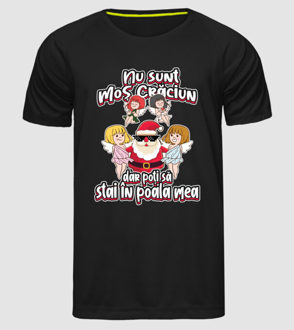 Nu sunt Moș Crăciun, dar poți să stai în poala mea model negru pe tricou