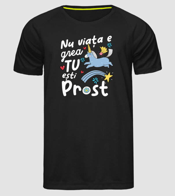 Nu viața e grea, tu ești prost model negru pe tricou