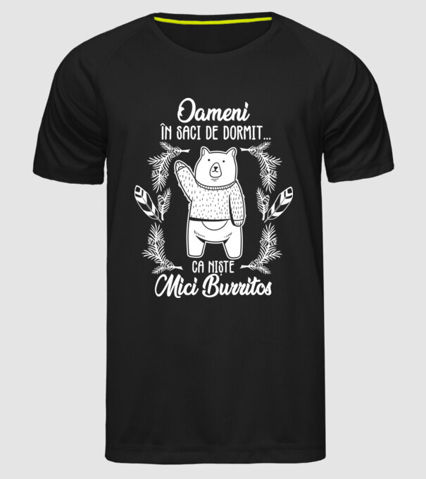 oameni în saci de dormit... ca niște mici burritos model negru pe tricou