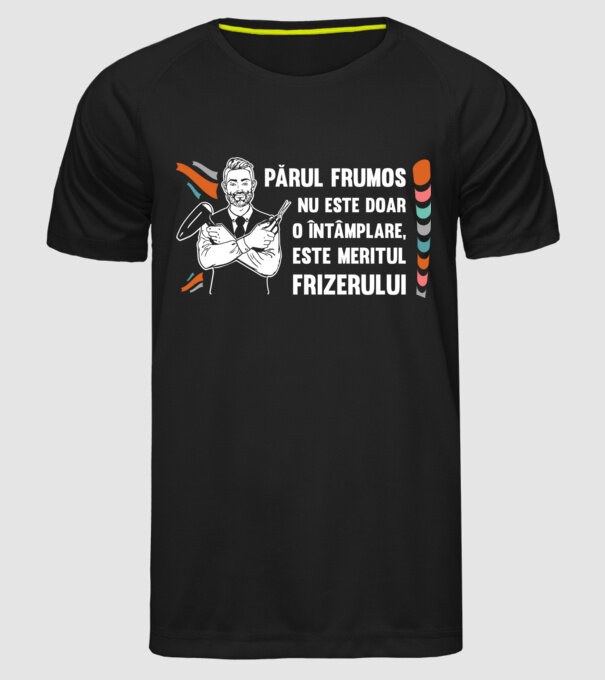 părul frumos nu este doar o întâmplare, este meritul frizerului model negru pe tricou