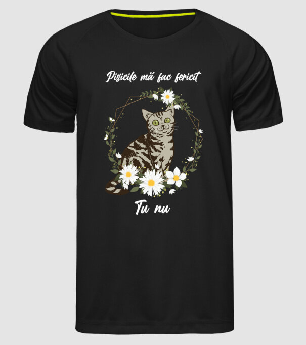 Pisicile mă fac fericit(ă), tu nu model negru pe tricou