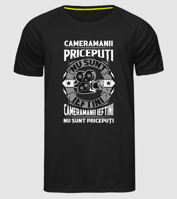 cameramanii pricepuți nu sunt ieftini, cameramanii ieftini nu sunt pricepuți model negru pe tricou