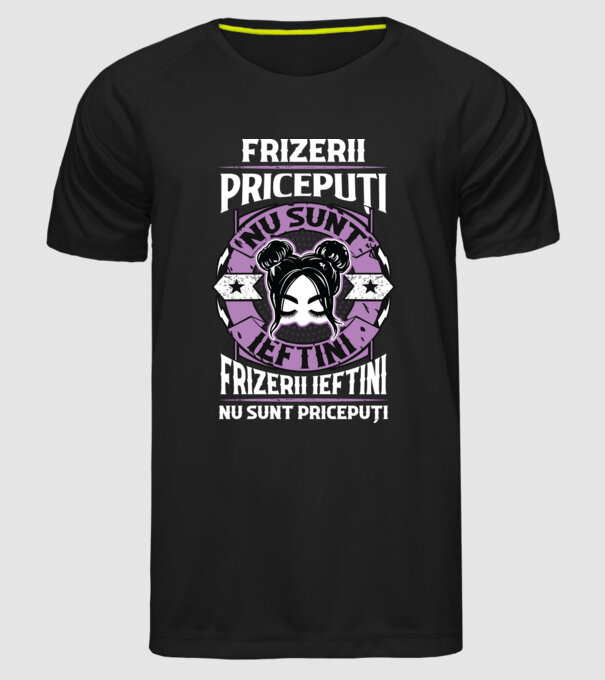 frizerii pricepuți nu sunt ieftini, frizerii ieftini nu sunt pricepuți model negru pe tricou
