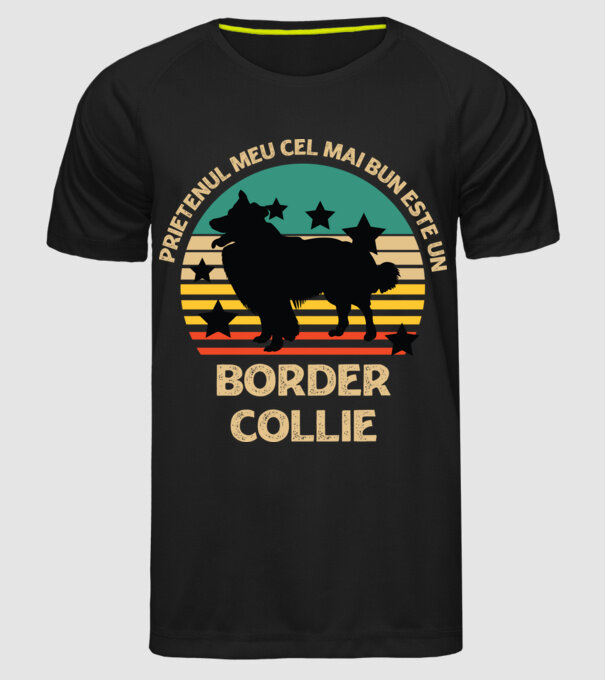 Prietenul meu cel mai bun este un border collie model negru pe tricou