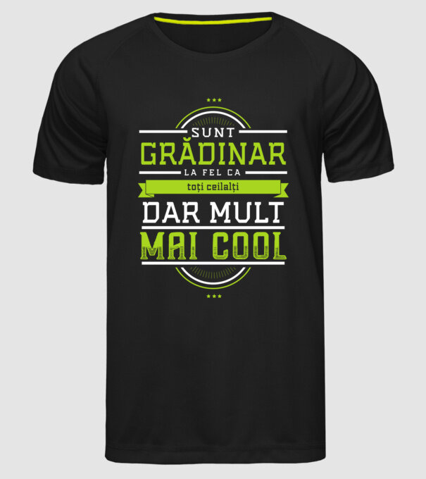 sunt grădinar, la fel ca toți ceilalți, dar mult mai cool model negru pe tricou