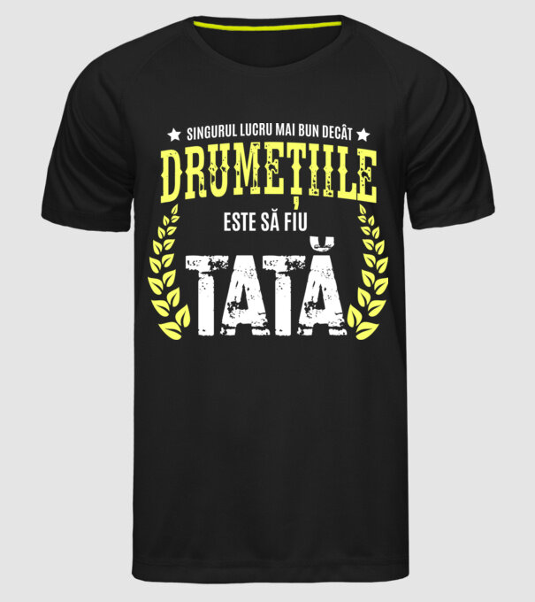 Singurul lucru mai bun decât drumețiile este să fiu tată model negru pe tricou