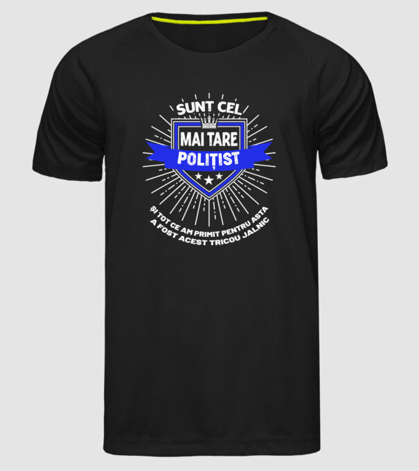 Sunt cel mai tare polițist și tot ce am primit pentru asta a fost acest tricou jalnic model negru pe tricou
