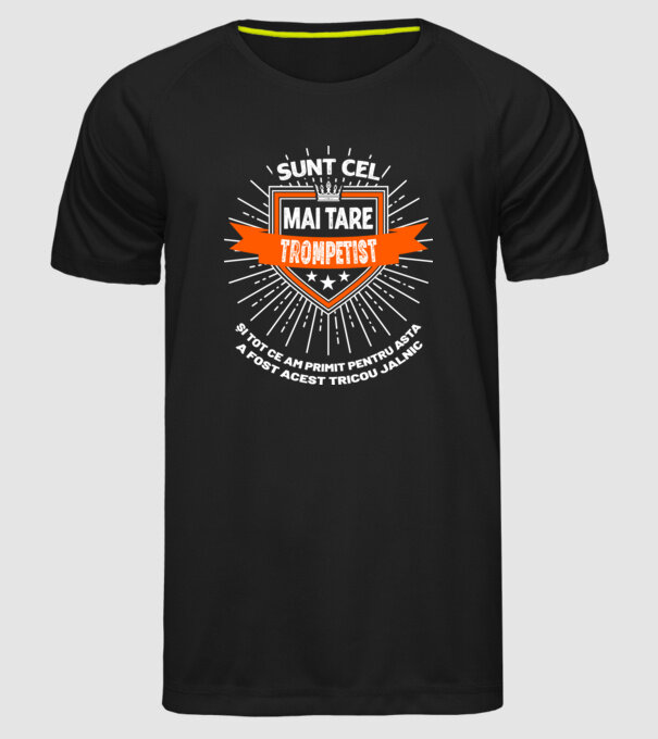 sunt cel mai tare trompetist și tot ce am primit pentru asta a fost acest tricou jalnic model negru pe tricou