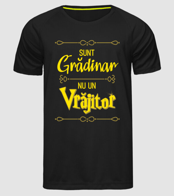 Sunt jucător grădinar, nu un vrăjitor model negru pe tricou