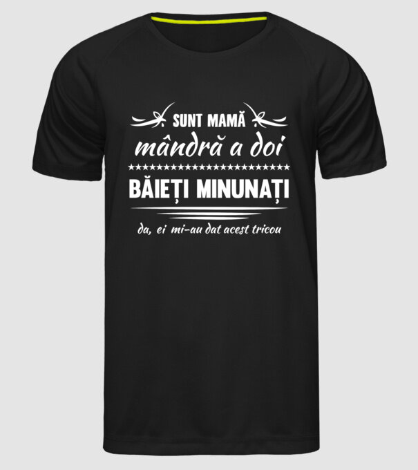 Sunt Mamă mândră a doi băieți minunați - da, ei mi-au dat acest tricou model negru pe tricou