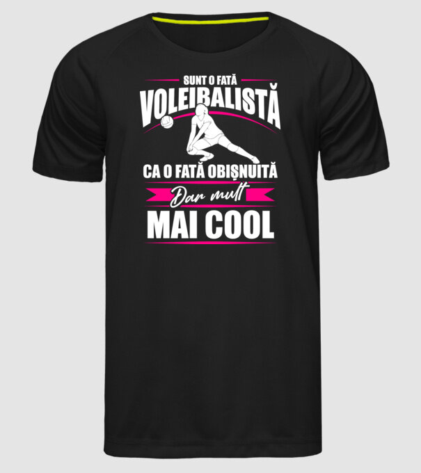 sunt o fată voleibalistă, ca o fată obișnuită, dar mult mai cool model negru pe tricou