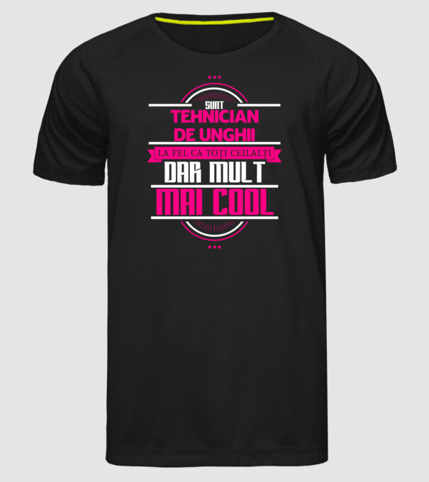 Sunt tehnician de unghii, la fel ca toți ceilalți, dar mult mai cool model negru pe tricou