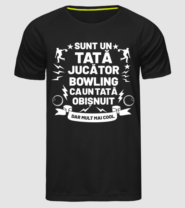 sunt un tată jucător bowling, ca un tată obișnuit, dar mult mai cool model negru pe tricou