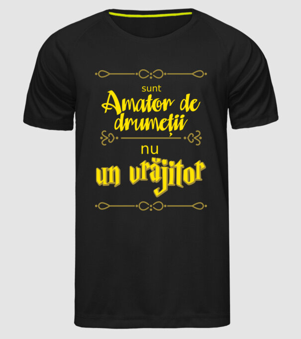 Sunt amator de drumeții, nu un vrăjitor model negru pe tricou