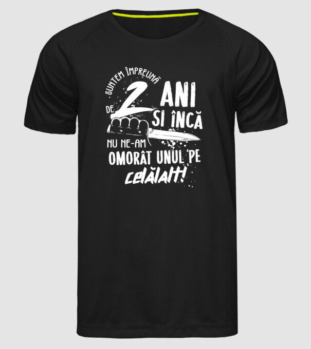 Suntem împreună de 2 ani model negru pe tricou