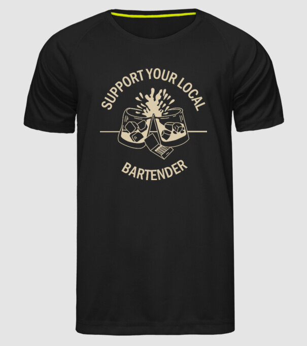Support your local bartender model negru pe tricou