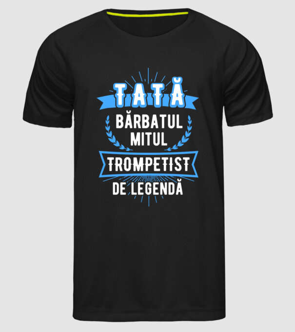 tată, bărbatul, mitul, trompetist de legendă model negru pe tricou