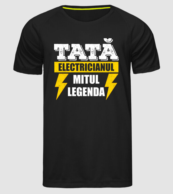 Tată - Electricianul, Mitul, Legenda model negru pe tricou