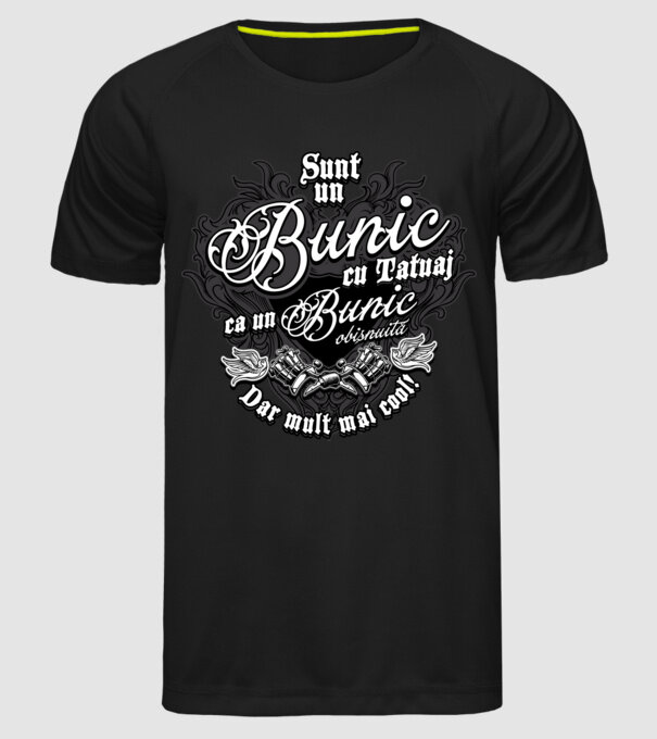 Sunt un bunic cu tatuaj, ca un bunic obișnuit, dar mult mai cool! model negru pe tricou