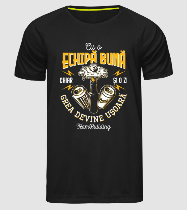 Cu o echipă bună, chiar și o zi grea devine ușoară - team building model negru pe tricou