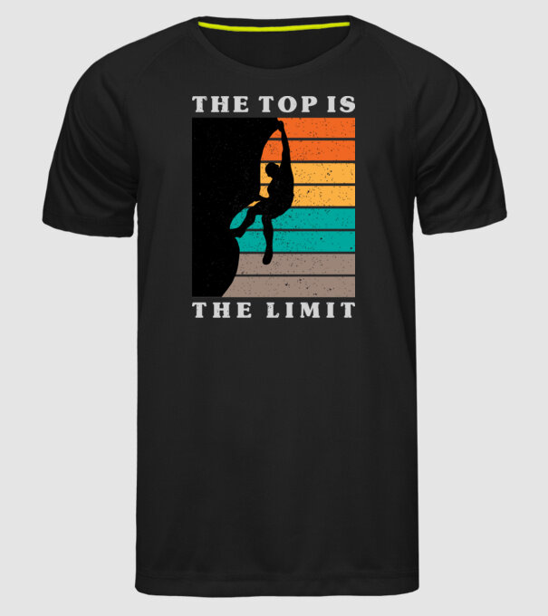 The Top is the limit model negru pe tricou