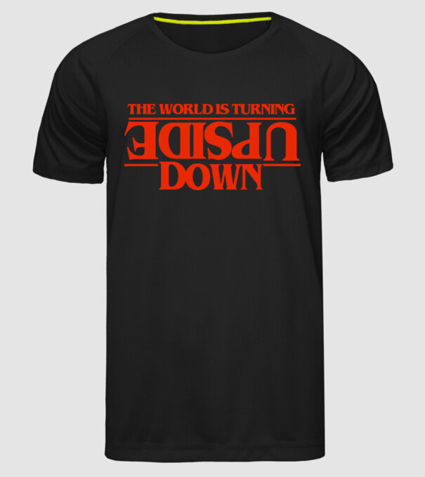 the world is turning upside down model negru pe tricou
