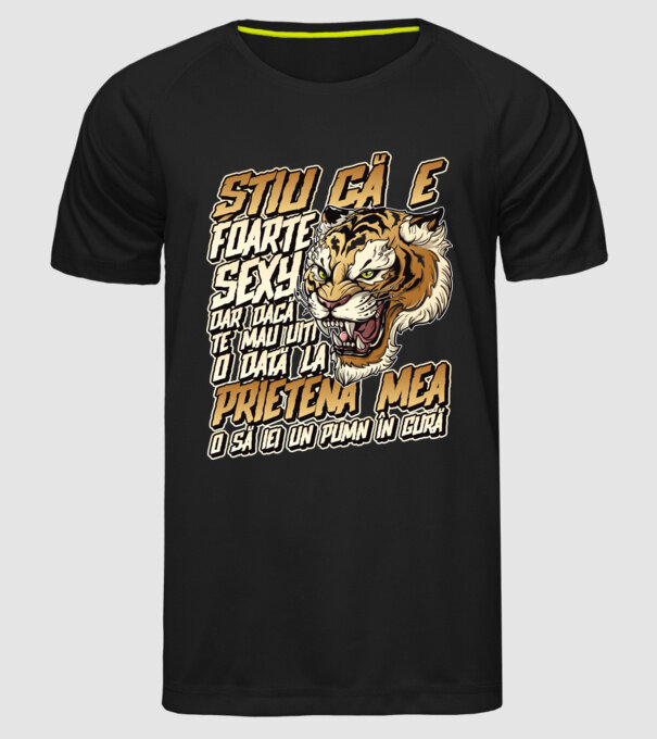 Știu că e foarte sexy, dar dacă te mai uiți o dată la prietena mea, o să iei un pumn în gură model negru pe tricou