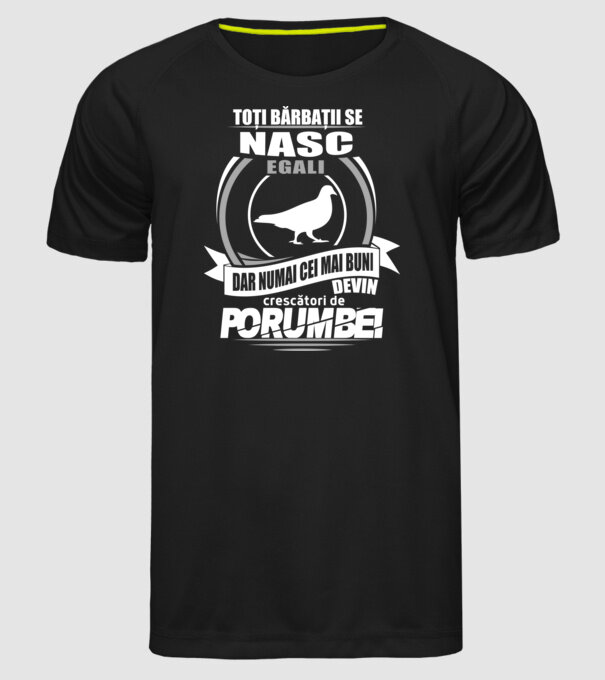 Toți bărbații se nasc egali crescători de porumbei model negru pe tricou